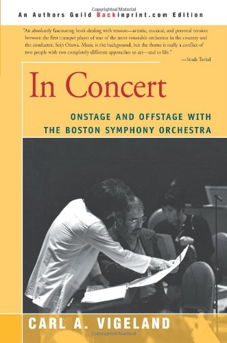 In Concert: Onstage and Offstage with the Boston Symphony Orchestra