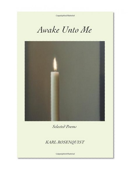 Awake Unto Me: Selected Poems
