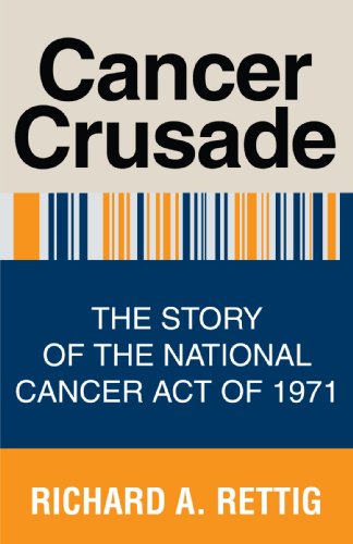 Book Cover Cancer Crusade: The Story of the National Cancer Act of 1971
