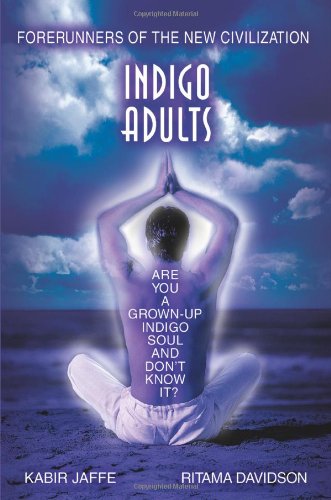 Book Cover Indigo Adults: Forerunners of the New Civilization