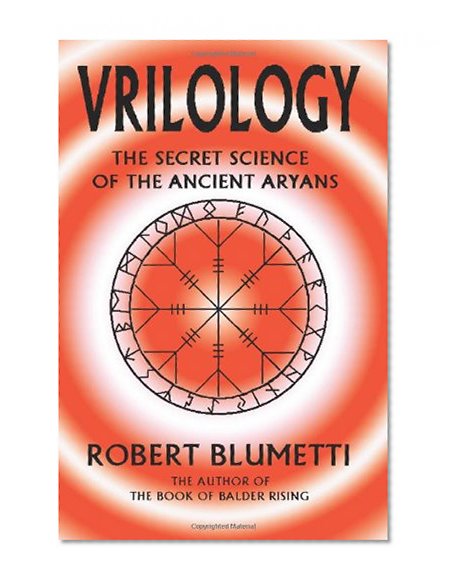 Book Cover Vrilology: The Secret Science of the Ancient Aryans
