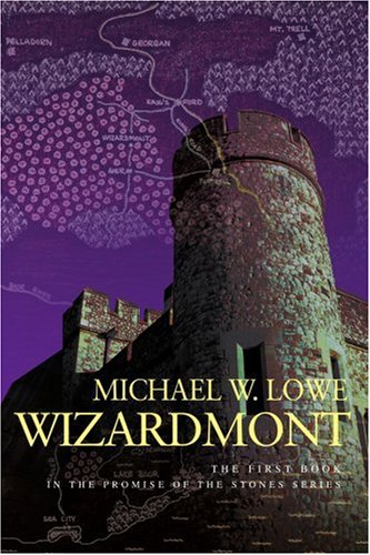 Wizardmont: The First Book in the Promise of the Stones Series