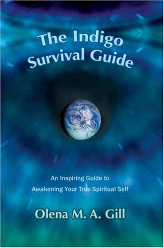 Book Cover The Indigo Survival Guide: An Inspiring Guide to Awakening Your True Spiritual Self