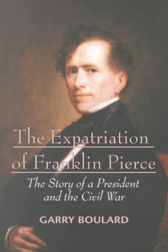 Book Cover The Expatriation of Franklin Pierce