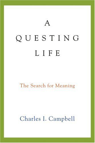 A Questing Life: The Search for Meaning