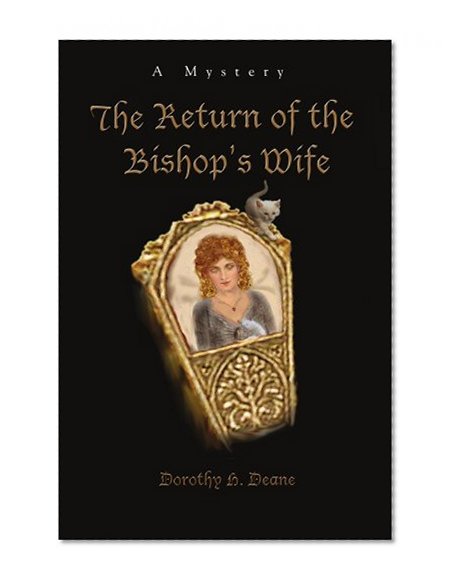 The Return of the Bishop's Wife: A Mystery