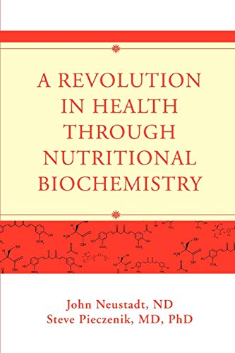 Book Cover A Revolution in Health through Nutritional Biochemistry