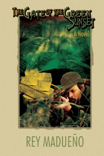 The Gate of the Green Sunset: A Novel