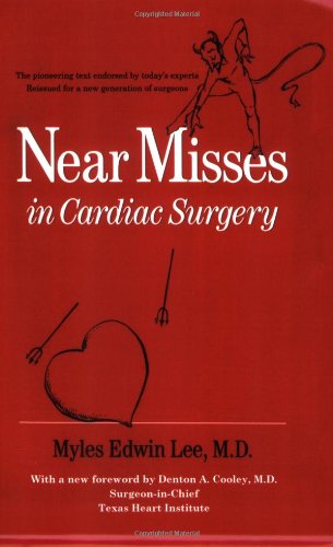 Near Misses in Cardiac Surgery