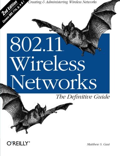 Book Cover 802.11 Wireless Networks: The Definitive Guide, Second Edition