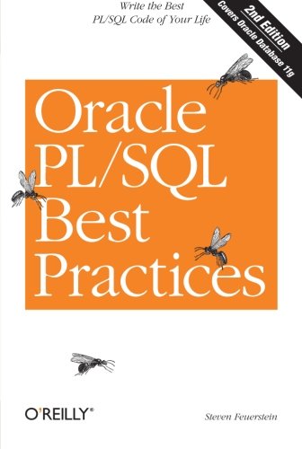 Book Cover Oracle PL/SQL Best Practices: Write the Best PL/SQL Code of Your Life