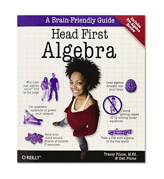 Book Cover Head First Algebra: A Learner's Guide to Algebra I