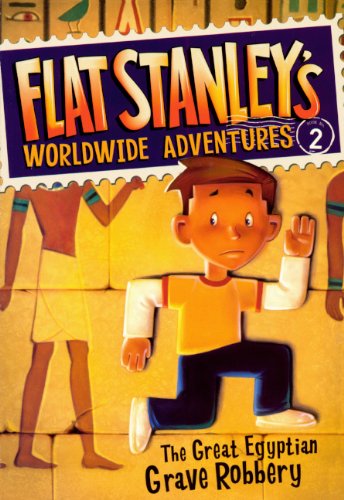 The Great Egyptian Grave Robbery (Turtleback School & Library Binding Edition) (Flat Stanley's Worldwide Adventures)