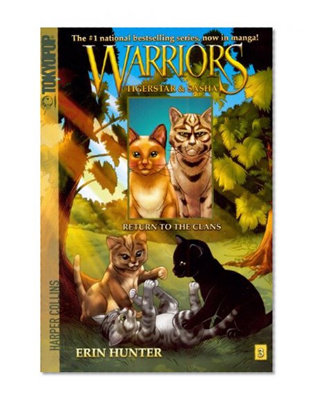 Return To The Clans (Turtleback School & Library Binding Edition) (Warriors: Tigerstar & Sasha)