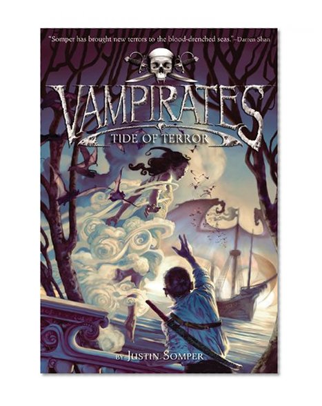 Tide Of Terror (Turtleback School & Library Binding Edition) (Vampirates (Numbered Prebound))