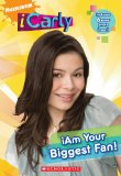 iam Your Biggest Fan! (Turtleback School & Library Binding Edition) (iCarly (Pb))