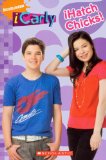 iHatch Chicks (Turtleback School & Library Binding Edition) (Icarly Reader)