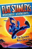 The Japanese Ninja Surprise (Turtleback School & Library Binding Edition) (Flat Stanley's Worldwide Adventures)
