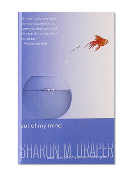 Out Of My Mind (Turtleback School & Library Binding Edition)