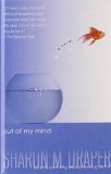 Out Of My Mind (Turtleback School & Library Binding Edition)