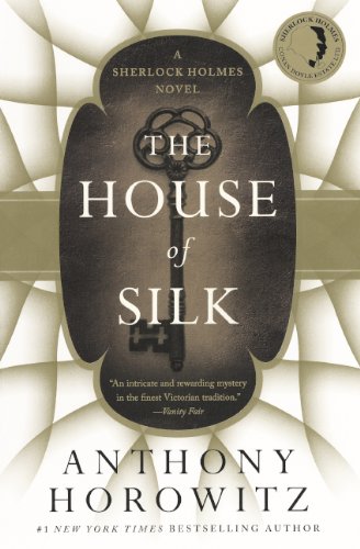 Book Cover The House Of Silk (Turtleback School & Library Binding Edition) (Sherlock Holmes Novels (Mulholland Books))