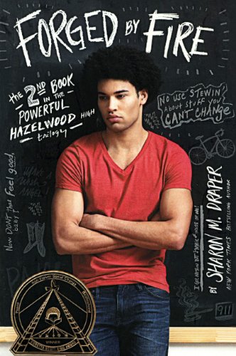 Forged By Fire (Turtleback School & Library Binding Edition) (Hazelwood High Trilogy)