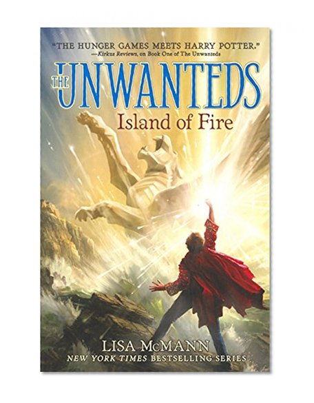 Book Cover Island Of Fire (Turtleback School & Library Binding Edition) (Unwanteds (Numbered))