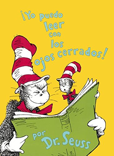 Book Cover Yo Puedo Leer Con Los Ojos Cerrados! / I Can Read With My Eyes Shut! (Spanish Edition)