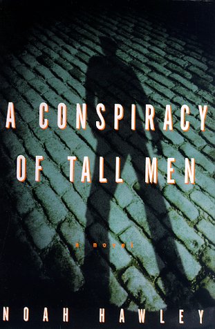 Book Cover A Conspiracy of Tall Men