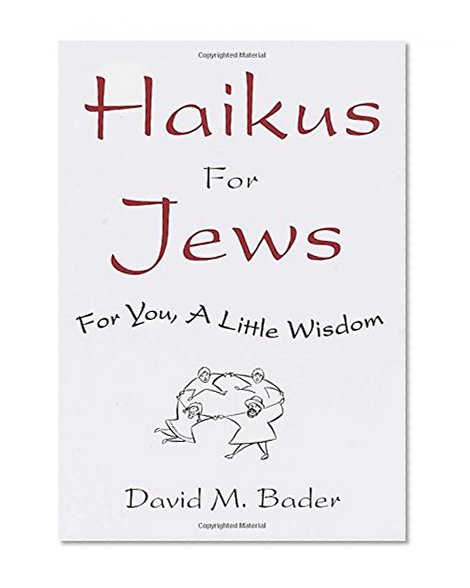 Book Cover Haikus for Jews: For You, a Little Wisdom