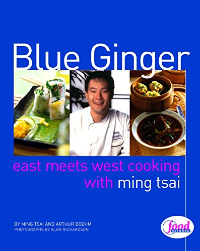 Book Cover Blue Ginger: East Meets West Cooking with Ming Tsai: A Cookbook