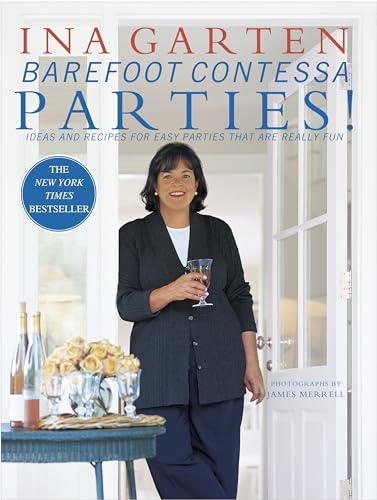 Book Cover Barefoot Contessa Parties! Ideas and Recipes for Easy Parties That Are Really Fun