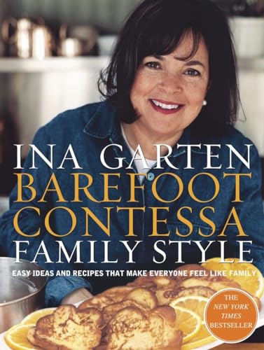 Book Cover Barefoot Contessa Family Style: Easy Ideas and Recipes That Make Everyone Feel Like Family
