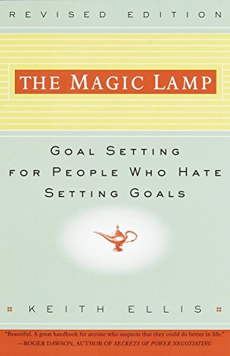Book Cover The Magic Lamp: Goal Setting for People Who Hate Setting Goals