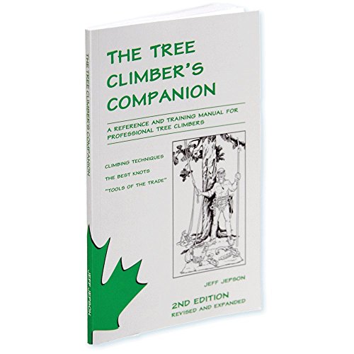 Book Cover The Tree Climber's Companion: A Reference And Training Manual For Professional Tree Climbers