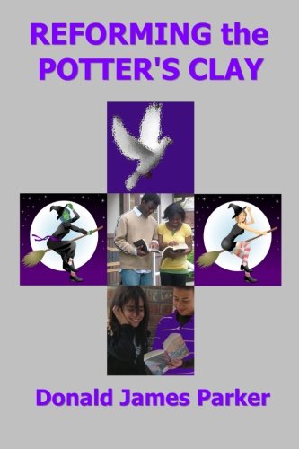 Reforming the Potter's Clay