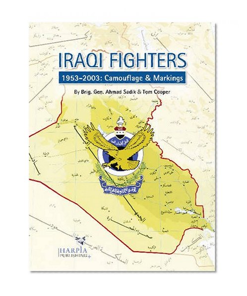 Iraqi Fighters: 1953–2003: Camouflage & Markings