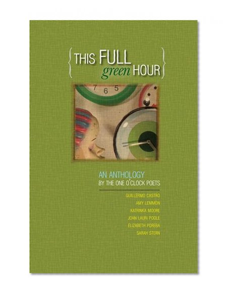 This Full Green Hour