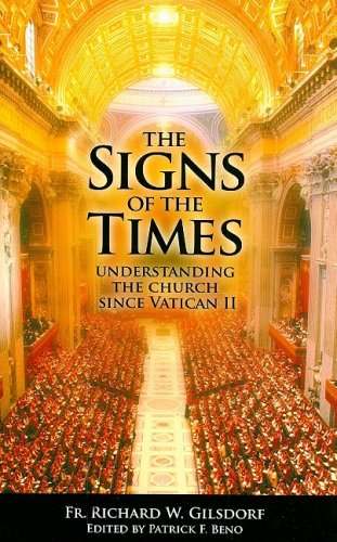 The Signs of the Times: Understanding the Church Since Vatican II