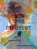 Into This Moment