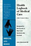 Health Logbook of Medical Care- Adult/Geriatric Edition