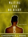 Waiting For Mr. Right