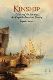 Kinship, A Story of the Kinneys, An English/American Family
