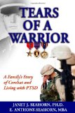 Tears of a Warrior: A Family's Story of Combat and Living with PTSD