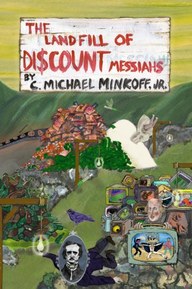 The Landfill of Discount Messiahs
