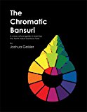 The Chromatic Bansuri: A Cross-Cultural Guide to Learning the North Indian Bamboo Flute