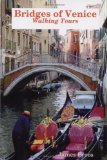 Bridges of Venice, Walking Tours
