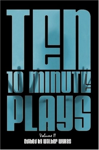 Book Cover Ten 10-Minute Plays: Volume II
