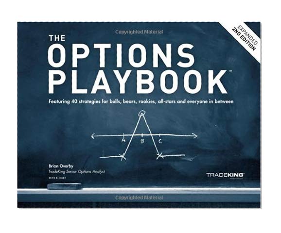 Book Cover The Options Playbook, Expanded 2nd Edition: Featuring 40 strategies for bulls, bears, rookies, all-stars and everyone in between.