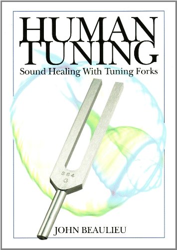 Book Cover Human Tuning Sound Healing with Tuning Forks